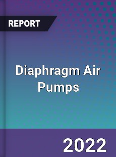 Diaphragm Air Pumps Market