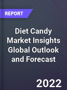 Diet Candy Market Insights Global Outlook and Forecast