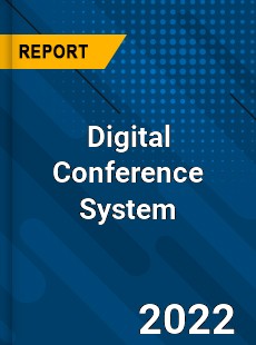 Digital Conference System Market