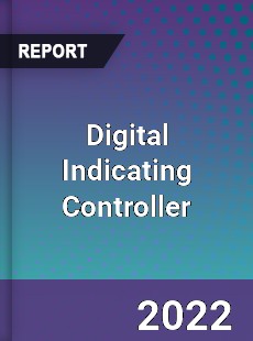 Digital Indicating Controller Market