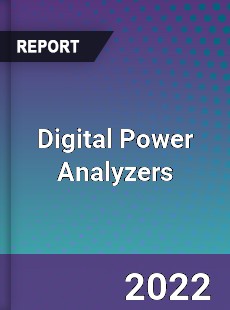 Digital Power Analyzers Market