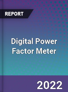 Digital Power Factor Meter Market