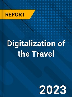 Digitalization of the Travel Industry