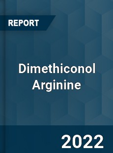 Dimethiconol Arginine Market