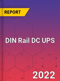 DIN Rail DC UPS Market