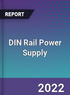 DIN Rail Power Supply Market