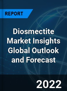 Diosmectite Market Insights Global Outlook and Forecast