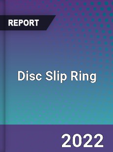 Disc Slip Ring Market