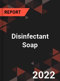 Disinfectant Soap Market