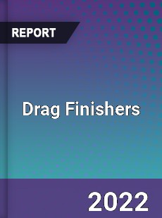 Drag Finishers Market