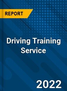 Driving Training Service Market