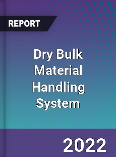 Dry Bulk Material Handling System Market