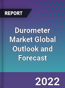 Durometer Market Global Outlook and Forecast