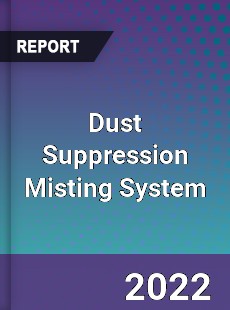 Dust Suppression Misting System Market