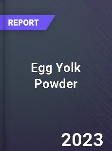 Egg Yolk Powder Industry