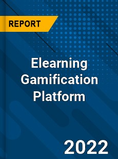 Elearning Gamification Platform Market