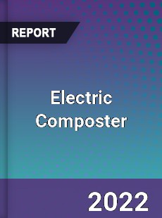 Electric Composter Market