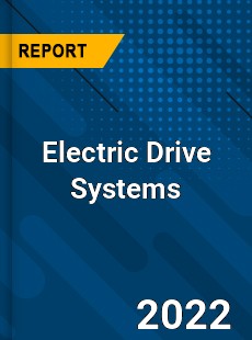 Electric Drive Systems Market