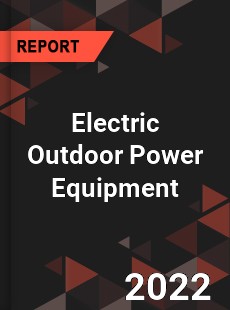 Electric Outdoor Power Equipment Market