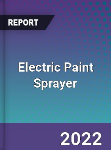 Electric Paint Sprayer Market