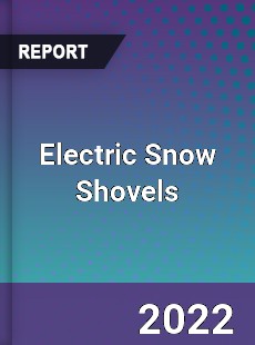 Electric Snow Shovels Market