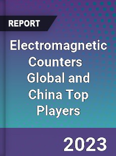 Electromagnetic Counters Global and China Top Players Market