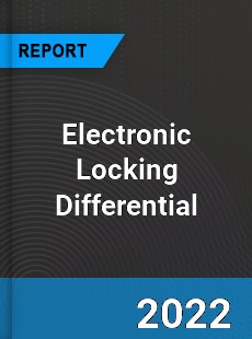 Electronic Locking Differential Market