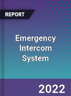 Emergency Intercom System Market