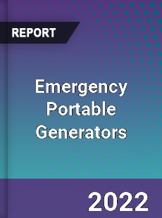 Emergency Portable Generators Market