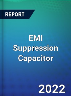 EMI Suppression Capacitor Market