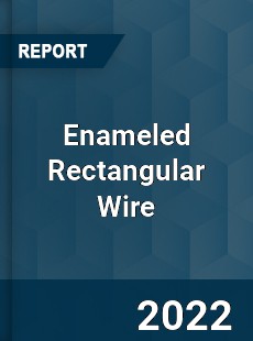 Enameled Rectangular Wire Market