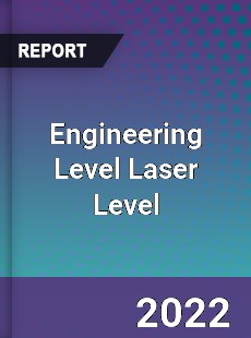 Engineering Level Laser Level Market