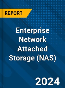 Enterprise Network Attached Storage Market