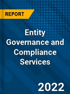 Entity Governance and Compliance Services Market