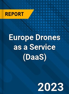 Europe Drones as a Service Market