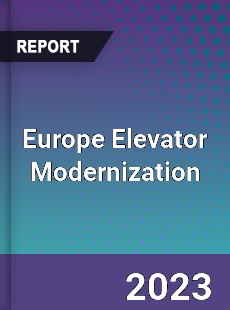 Europe Elevator Modernization Market