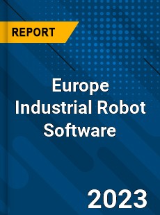 Europe Industrial Robot Software Market