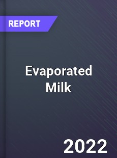 Evaporated Milk Market