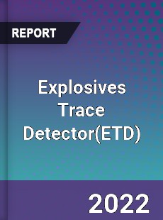 Explosives Trace Detector Market