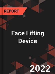 Face Lifting Device Market