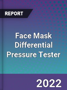 Face Mask Differential Pressure Tester Market