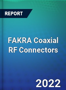 FAKRA Coaxial RF Connectors Market