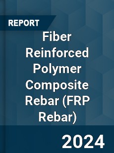 Fiber Reinforced Polymer Composite Rebar Market