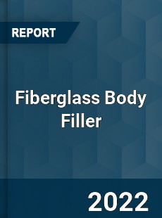 Fiberglass Body Filler Market