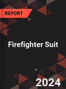 Firefighter Suit Market