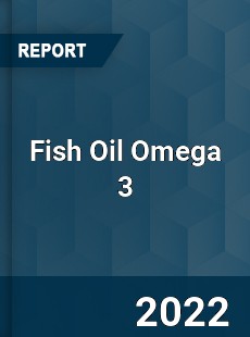 Fish Oil Omega 3 Market