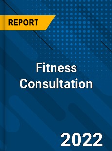 Fitness Consultation Market