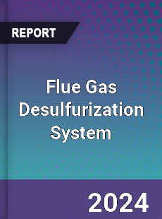 Flue Gas Desulfurization System Market