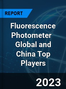 Fluorescence Photometer Global and China Top Players Market