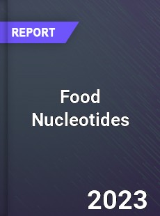 Food Nucleotides Industry